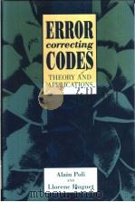 ERROR CORRECTING CODES THEORY AND APPLICATIONS     PDF电子版封面  0132848945   
