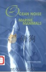 CEAN NOISE AND MARINE MAMMALS     PDF电子版封面  0309085365   