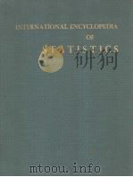 INTERNATIONAL ENCYCLOPEDIA OF STATISTICS VOLUME 1     PDF电子版封面    WILLIAM H.KRUSKAL  JUDITH M.TA 