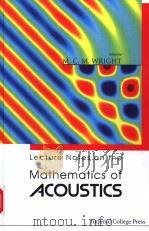 LECTURE NOTES ON THE MATHEMATICS OF ACOUSTICS（ PDF版）