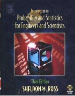 INTRODUCTION TO PROBABILITY AND STATISTICS FOR ENGINEERS AND SCIENTISTS THIRD EDITION（ PDF版）