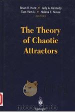 THE THEORY OF CHAOTIC ATTRACTORS     PDF电子版封面  0387403493  BRIAN R.HUNT  JUDY A.KENNEDY 