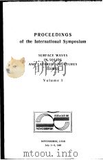 PROCEEDINGS OF THE INTERNATIONAL SYMPOSIUM SURFACE WAVES IN SOLIDS AND LAYERED STRUCTURES ISSWAS VOL     PDF电子版封面     