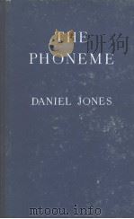 THE PHONEME:ITS NATURE AND USE     PDF电子版封面    DANIEL JONES 