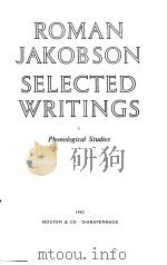 ROMAN JAKOBSON SELECTED WRITINGS 1 PHONOLOGICAL STUDIES     PDF电子版封面     