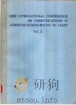 IEEE INTERNATIONAL CONFERENCE ON COMMUNICATIONS'87 COMMUNICATIONS-SOUND TO LIGHT VOL.2（ PDF版）