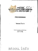 1988 IEEE INTERNATIONAL SYMPOSIUM ON CIRCUITS AND SYSTEMS PROCEEDINGS VOLUME 3     PDF电子版封面  9517212410   