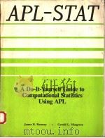 APL-STAT  A DO-IT-YOURSELF GUIDE TO COMPUTATIONAL STATISTICS USING APL（1981 PDF版）