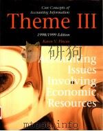 CORE CONCEPTS OF ACCOUNTING INFORMATION  THEME 3  ACCOUNTING ISSUES INVOLVING ECONOMIC RESOURCES  19   1999  PDF电子版封面  0070285993  KAREN V.PINCUS 