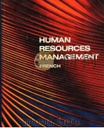 HUMAN RESOURCES MANAGEMENT   1986年  PDF电子版封面    WENDELL L.FRENCH 