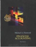 FINANCIAL ACCOUNTING  THIRD EDITION   1993  PDF电子版封面  0538822678  MICHAEL A.DIAMOND 