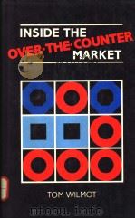 INSIDE THE OVER-THE-COUNTER MARKET（1985 PDF版）
