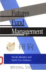 FUTURES FUND MANAGEMENT   1991  PDF电子版封面  0859417379   