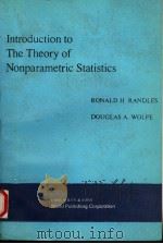 INTRODUCTION TO THE THEORY OF NONPARAMETRIC STATISTICS   1979年  PDF电子版封面    RONALD H.RANDLES  DOUGLAS A.WO 