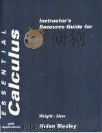 INSTRUCTOR'S RESOURCE GUIDE FOR ESSENTIAL CALCULUS WITH APPLICATIONS   1992  PDF电子版封面  0669168114  HELEN MEDLEY 