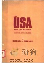 THE USA MEN AND MACHINES   1968  PDF电子版封面    RACHAEL L.CHAPMAN 