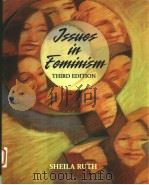ISSUES IN FEMINISM  AN INTRODUCTION TO WOMEN'S STUDIES  THIRD EDITION   1995  PDF电子版封面  1559342242  SHEILA RUTH 