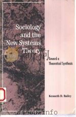 SOCIOLOGY AND THE NEW SYSTEMS THEORY:TOWARD A THEORETICAL SYNTHESIS（1994 PDF版）