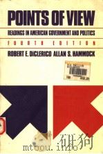 POINTS OF VIEW  READINGS IN AMERICAN GOVERNMENT AND POLITICS  FOURTH EDITION（1980 PDF版）