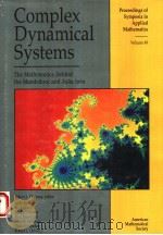 COMPLEX DYNAMICAL SYSTEMS  THE MATHEMATICS BEHIND  THE MANDELBROT AND JULIA SETS   1994  PDF电子版封面  0821802909   