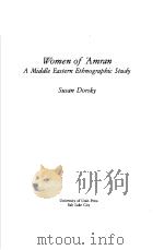 WOMEN OF AMRAN  A MIDDLE EASTERN ETHNOGRAPHIC STUDY（1986 PDF版）