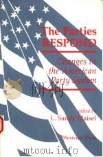 THE PARTIES RESPOND  CHANGES IN THE AMERICAN PARTY SYSTEM（1990年 PDF版）