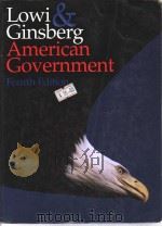 AMERICAN GOVERNMENT:FREEDOM AND POWER  FOURTH EDITION   1996年  PDF电子版封面    THEODORE J.LOWI AND BENJAMIN G 