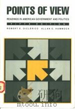 POINTS OF VIEW  READINGS IN AMERICAN GOVERNMENT AND POLITICS  FIFTH EDITION   1992  PDF电子版封面  0070168490  ROBERT E.DICLERICO  ALLAN S.HA 