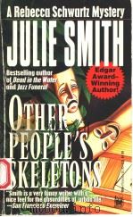 OTHER PEOPLE'S SKELETONS   1993  PDF电子版封面  0804110867  JULIE SMITH 