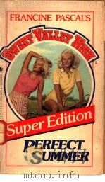 SWEET VALLEY HIGH  SUPER EDITION  PERFECT SUMMER   1985  PDF电子版封面  0553250728  KATE WILLIAM  FRANCINE PASCAL 