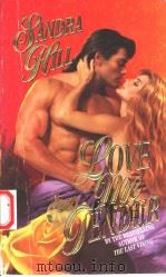 LOVE ME JENDER   1998年  PDF电子版封面    SANDRA HILL 