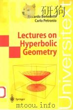 LECTURES ON HYPERBOLIC GEOMETRY  WITH 175 FIGURES   1992  PDF电子版封面  354055534X  RICCARDO BENEDETTI  CARLO PETR 
