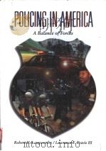 POLICING IN AMERICA  A BALANCE OF FORCES（1994 PDF版）