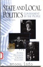 STATE AND LOCAL POLITICS  GOVERNMENT BY THE PEOPLE  9TH EDITION   1998  PDF电子版封面  0136395686   