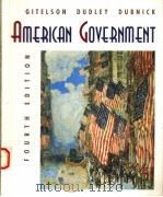 AMERICAN GOVERNMENT  FOURTH EDITION   1996  PDF电子版封面  0395729661  ALAN R.GITELSON  ROBERT L.DUDL 