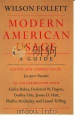 WILSON FOLLETT  MODERN AMERICAN USAGE:A GUIDE   1966  PDF电子版封面    JACQUES BARZUN 
