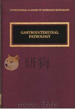 GASTROINTESTINAL PATHOLOGY（1990 PDF版）