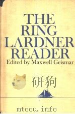 THE RING LARDNER READER   1963年  PDF电子版封面    MAXWELL GEISMAR 