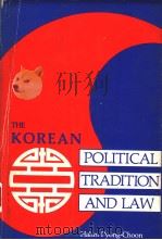 THE KOREAN POLITICAL TRADITION AND LAW（1967 PDF版）