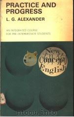 NEW CONCEPT ENGLISH  PRACTICE AND PROGRESS   1967年  PDF电子版封面    L.G.ALEXANDER 