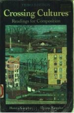 CROSSING CULTURES  READINGS FOR COMPOSITION  THIRD EDITION     PDF电子版封面  0023652314   