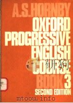 OXFORD PROGRESSIVE ENGLISH COURSE  BOOK 3  SECOND EDITION     PDF电子版封面  0194321207  A.S.HORNBY 