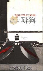 ENGLISH AT WORK   1967年  PDF电子版封面    MICHAEL KNIGHT BEA WOOLRICH 