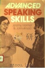 ADVANCED SPEAKING SKILLS   1978年  PDF电子版封面    JEREMY HARMER & JOHN ARNOLD 