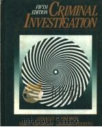 CRIMINAL INVESTIGATION  FIFTH EDITION     PDF电子版封面  0070626189  CHARLES R.SWANSON  NEIL C.CHAM 