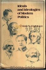 IDEALS AND IDEOLOGIES OF MODERN POLITICS   1985  PDF电子版封面  0582285283   