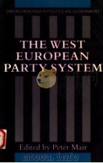 THE WEST EUROPEAN PARTY SYSTEM   1990  PDF电子版封面  0198275838  PETER MAIR 