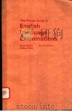 THE PITMAN GUIDE TO ENGLISH LANGUAGE EXAMINATIONS  SECOND EDITION     PDF电子版封面     