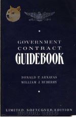 GOVERNMENT CONTRACT GUIDEBOOK   1987  PDF电子版封面     