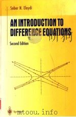 AN INTRODUCTION TO DIFFERENCE EQUATIONS  SECOND EDITION     PDF电子版封面  0387988300  SABER N.ELAYDI 